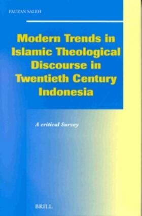 Saleh |  Modern Trends in Islamic Theological Discourse in 20th Century Indonesia | Buch |  Sack Fachmedien
