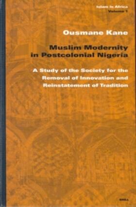 Kane |  Muslim Modernity in Postcolonial Nigeria | Buch |  Sack Fachmedien