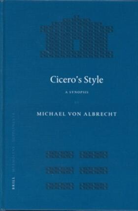 Albrecht |  Cicero's Style | Buch |  Sack Fachmedien