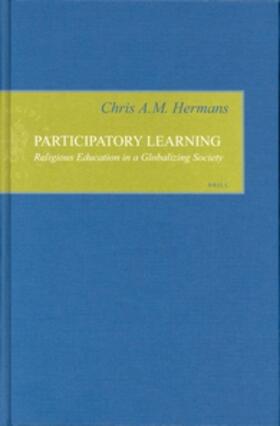 Hermans |  Participatory Learning: Religious Education in a Globalizing Society | Buch |  Sack Fachmedien