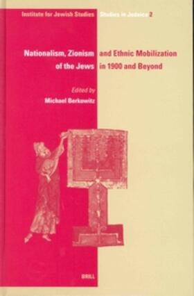 Berkowitz |  Nationalism, Zionism and Ethnic Mobilization of the Jews in 1900 and Beyond | Buch |  Sack Fachmedien