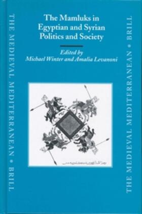Winter / Levanoni |  The Mamluks in Egyptian and Syrian Politics and Society | Buch |  Sack Fachmedien