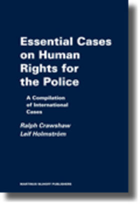 Crawshaw / Holmström |  Essential Cases on Human Rights for the Police | Buch |  Sack Fachmedien