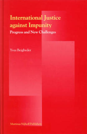 Beigbeder |  International Justice Against Impunity | Buch |  Sack Fachmedien