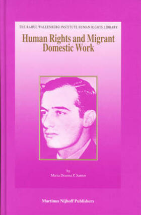 Santos |  Human Rights and Migrant Domestic Work | Buch |  Sack Fachmedien