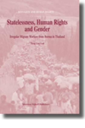 Lay Lee | Statelessness, Human Rights and Gender | Buch | 978-90-04-14648-8 | sack.de