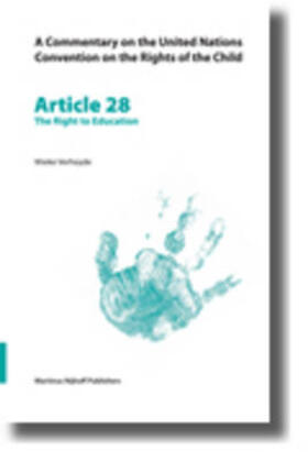 Verheyde |  A Commentary on the United Nations Convention on the Rights of the Child, Article 28: The Right to Education | Buch |  Sack Fachmedien