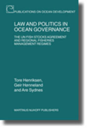 Henriksen / Hønneland / Sydnes |  Law and Politics in Ocean Governance | Buch |  Sack Fachmedien