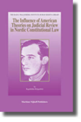 Helgadóttir |  The Influence of American Theories on Judicial Review in Nordic Constitutional Law | Buch |  Sack Fachmedien