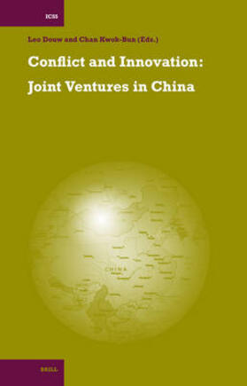 Douw / Chan |  Conflict and Innovation: Joint Ventures in China | Buch |  Sack Fachmedien