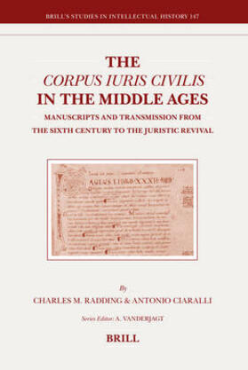 Radding / Ciaralli |  The Corpus Iuris Civilis in the Middle Ages | Buch |  Sack Fachmedien