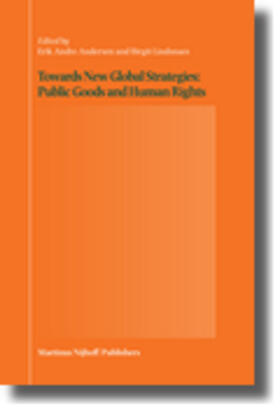 Andersen / Lindsnaes |  Towards New Global Strategies: Public Goods and Human Rights | Buch |  Sack Fachmedien