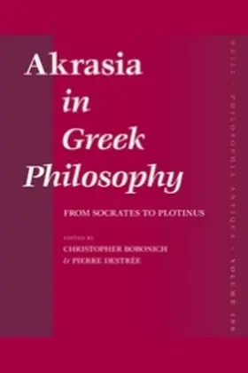 Bobonich / Destrée |  Akrasia in Greek Philosophy | Buch |  Sack Fachmedien