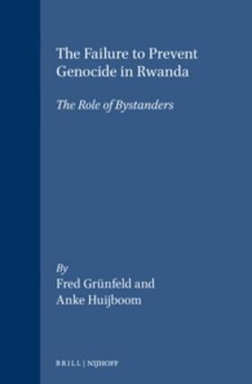 Grünfeld / Huijboom |  The Failure to Prevent Genocide in Rwanda | Buch |  Sack Fachmedien