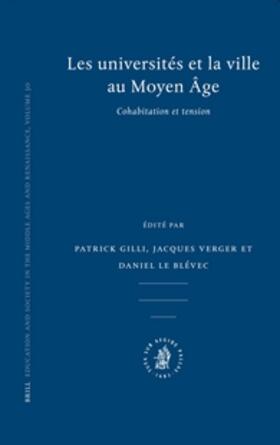 Gilli / Verger / Le Blévec | Les Universités Et La Ville Au Moyen Âge | Buch | 978-90-04-15876-4 | sack.de