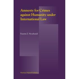 Ntoubandi |  Amnesty for Crimes Against Humanity Under International Law | Buch |  Sack Fachmedien