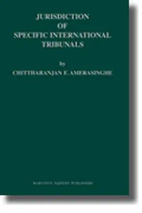 Amerasinghe |  Jurisdiction of Specific International Tribunals | Buch |  Sack Fachmedien