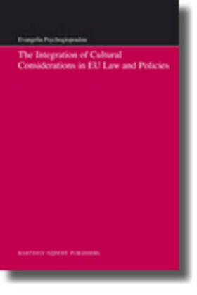 Psychogiopoulou |  The Integration of Cultural Considerations in Eu Law and Policies | Buch |  Sack Fachmedien