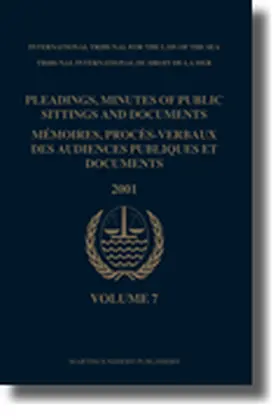  Pleadings, Minutes of Public Sittings and Documents / Mémoires, Procès-Verbaux Des Audiences Publiques Et Documents, Volume 7 (2001) | Buch |  Sack Fachmedien