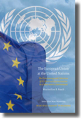 Rasch |  The European Union at the United Nations | Buch |  Sack Fachmedien