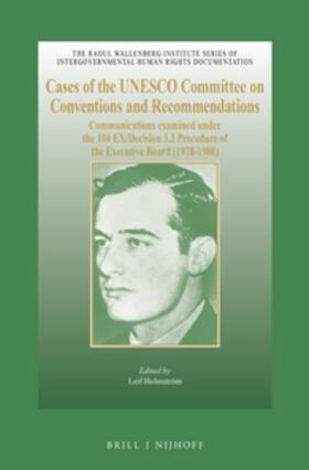 Holmström |  Cases of the UNESCO Committee on Conventions and Recommendations | Buch |  Sack Fachmedien