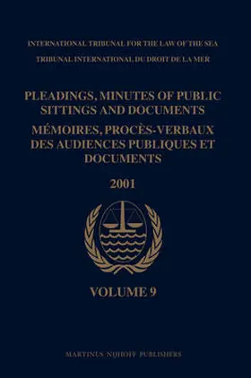  Pleadings, Minutes of Public Sittings and Documents / Mémoires, Procès-Verbaux Des Audiences Publiques Et Documents, Volume 9 (2001) | Buch |  Sack Fachmedien