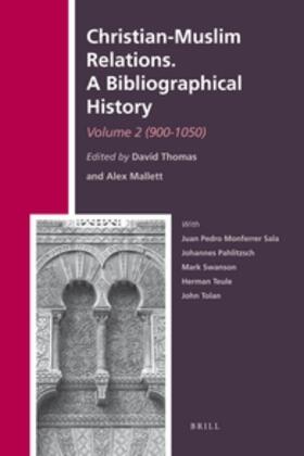 Thomas / Mallett |  Christian-Muslim Relations. a Bibliographical History. Volume 2 (900-1050) | Buch |  Sack Fachmedien