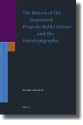 Adelman |  The Return of the Repressed: Pirqe De-Rabbi Eliezer and the Pseudepigrapha | Buch |  Sack Fachmedien