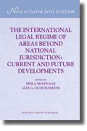 Molenaar / Oude Elferink |  The International Legal Regime of Areas Beyond National Jurisdiction | Buch |  Sack Fachmedien