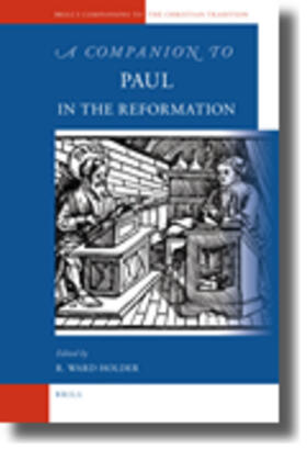 Holder |  A Companion to Paul in the Reformation | Buch |  Sack Fachmedien