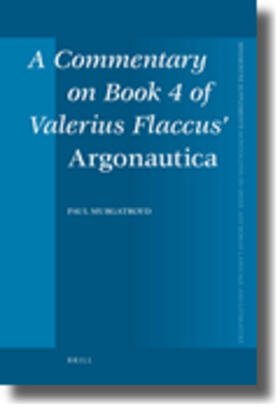 Murgatroyd |  A Commentary on Book 4 of Valerius Flaccus' Argonautica | Buch |  Sack Fachmedien