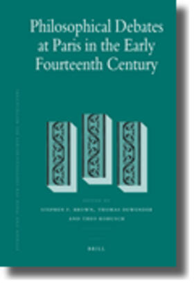 Brown / Dewender / Kobusch |  Philosophical Debates at Paris in the Early Fourteenth Century | Buch |  Sack Fachmedien