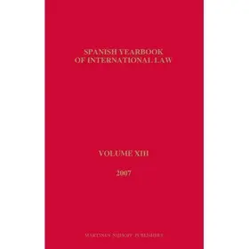 Asociación Española de Prof. de Derecho |  Spanish Yearbook of International Law, Volume 13 (2007) | Buch |  Sack Fachmedien