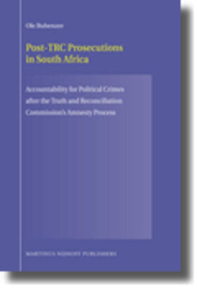 Bubenzer |  Post-Trc Prosecutions in South Africa: Accountability for Political Crimes After the Truth and Reconciliation Commission's Amnesty Process | Buch |  Sack Fachmedien