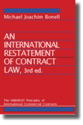 Bonell |  An International Restatement of Contract Law: The Unidroit Principles of International Commercial Contracts | Buch |  Sack Fachmedien