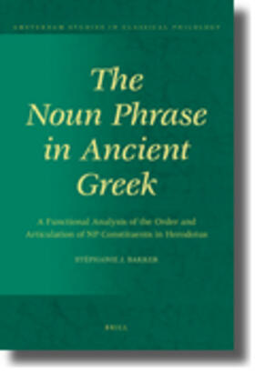 Bakker |  The Noun Phrase in Ancient Greek | Buch |  Sack Fachmedien
