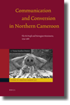 Sundnes Drønen |  Communication and Conversion in Northern Cameroon: The Dii People and Norwegian Missionaries, 1934-1960 | Buch |  Sack Fachmedien
