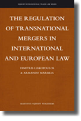 Liakopoulos / Marsilia |  The Regulation of Transnational Mergers in International and European Law | Buch |  Sack Fachmedien