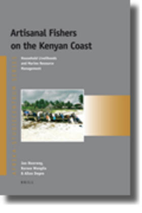 Hoorweg / Wangila / Degen |  Artisanal Fishers on the Kenyan Coast: Household Livelihoods and Marine Resource Management | Buch |  Sack Fachmedien