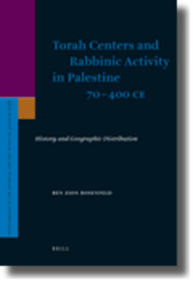 Rosenfeld |  Torah Centers and Rabbinic Activity in Palestine, 70-400 CE | Buch |  Sack Fachmedien