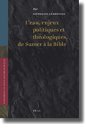 Anthonioz |  L'Eau, Enjeux Politiques Et Théologiques, de Sumer À La Bible | Buch |  Sack Fachmedien