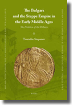 Stepanov |  The Bulgars and the Steppe Empire in the Early Middle Ages | Buch |  Sack Fachmedien