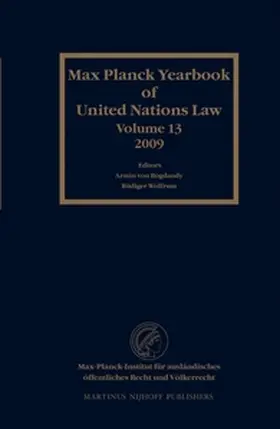 Bogdandy / Wolfrum |  Max Planck Yearbook of United Nations Law, Volume 13 (2009) | Buch |  Sack Fachmedien