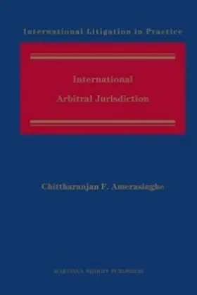 Amerasinghe |  International Arbitral Jurisdiction | Buch |  Sack Fachmedien