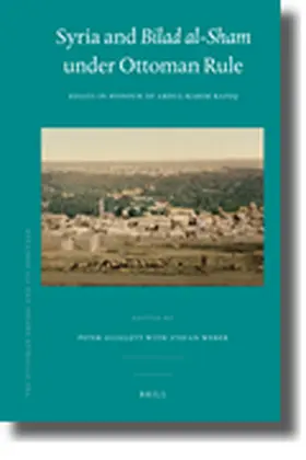 Sluglett / Weber |  Syria and Bilad Al-Sham Under Ottoman Rule | Buch |  Sack Fachmedien