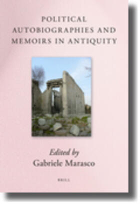 Marasco |  Political Autobiographies and Memoirs in Antiquity | Buch |  Sack Fachmedien