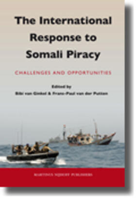 van Ginkel / van der Putten |  The International Response to Somali Piracy | Buch |  Sack Fachmedien