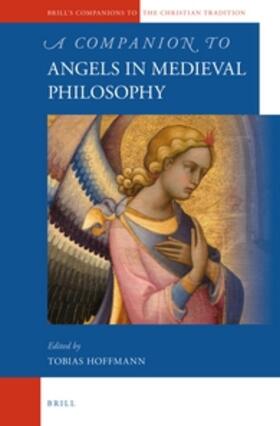 Hoffmann |  A Companion to Angels in Medieval Philosophy | Buch |  Sack Fachmedien