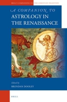 Dooley |  A Companion to Astrology in the Renaissance | Buch |  Sack Fachmedien