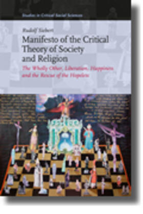Siebert |  Manifesto of the Critical Theory of Society and Religion 3 Volume Set | Buch |  Sack Fachmedien